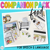 Themed Companion Pack for Speech and Language: Food