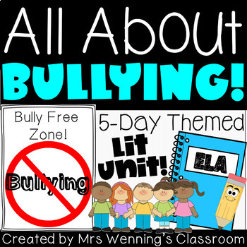 Preview of SEL Themed Literature Unit on Bullying & Friendship! Full Week+! Differentiated!