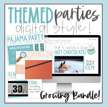 Preview of Themed Parties  l  Digital  l  Morning Meeting Activities