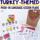 Themed Therapy Turkey Push-In Language Lesson Plan Guides