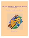 Themes In OF MICE AND MEN By John Steinbeck Readers Theatr