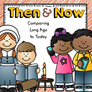 Preview of Then & Now (Long Ago and Now)