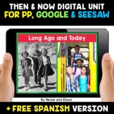 Then and Now Digital Activities for Google and Seesaw - Di