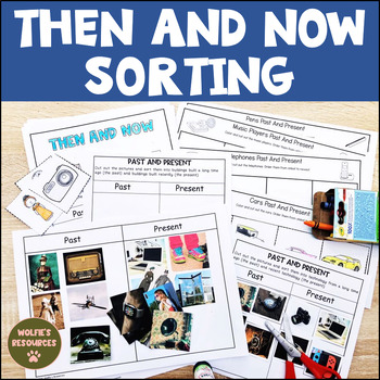 Preview of Then and Now History Kindergarten Sorting Activities | Past And Present