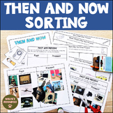 Then and Now History Kindergarten Sorting Activities | Pas