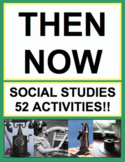 Then and Now History Social Studies | Printable & Digital