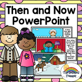 Then and Now PowerPoint | Then & Now PowerPoint