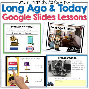 Preview of Long Ago and Today | Then and Now Social Studies | Google Slides