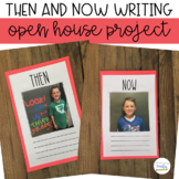 Then and Now Writing {Open House Project}