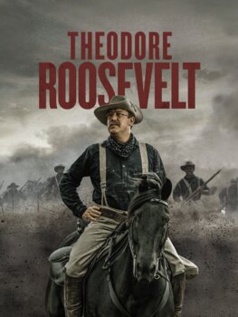 Preview of Theodore Roosevelt - History Channel - Episodes 1 & 2 Bundle - Movie Guides