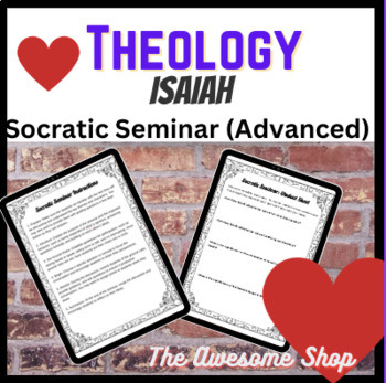 Preview of Theology Isaiah Socratic Seminar for High School Advanced Bible