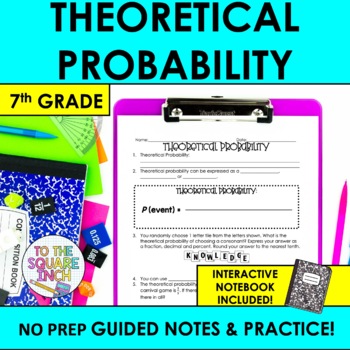 Preview of Theoretical Probability Notes & Practice | + Interactive Notebook Format