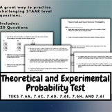 Theoretical and Experimental Probability Quiz/Test TEKS 7.
