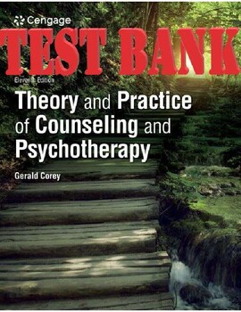 Preview of Theory and Practice of Counseling and Psychotherapy by Gerald Corey TEST BANK