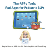 TherAPPy Tools: iPad Apps for Pediatric SLPs (Recorded Web