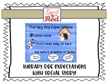 Preview of Therapy Dog Expectations and Social Story