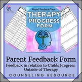 Therapy Progress Form - Parent Feedback - Therapy, Counsel
