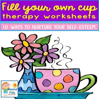 Preview of Self-Esteem Worksheets: Fill Your Emotional Cup with Self-Care