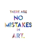 There Are No Mistakes in ART!