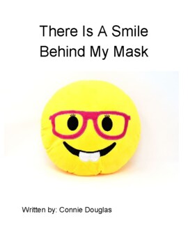 Preview of There Is A Smile Behind My Mask