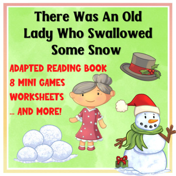 Preview of There Was An Old Lady Who Swallowed Some Snow, Adapted Reading Book, AAC, Speech
