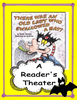 Preview of There Was An Old Lady Who Swallowed A Bat - Reader's Theater, Craft, Activities!