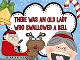 There Was An Old Lady Who Swallowed A Bell - for Kinder