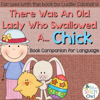 Preview of There Was An Old Lady Who Swallowed A Chick: A Book Companion for Language