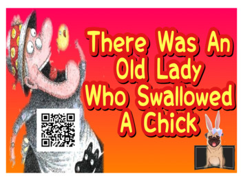 Preview of There Was An Old Lady Who Swallowed A Chick: QR CODE + Response Sheets