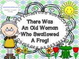 There Was An Old Lady Who Swallowed A Frog!