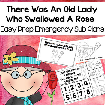 Preview of There Was An Old Lady Who Swallowed A Rose Emergency Sub Plans