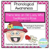 There Was An Old Lady Who Swallowed A Rose: Phonological A