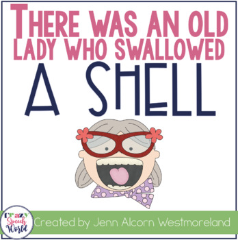 Preview of There Was An Old Lady Who Swallowed A Shell! Language Unit