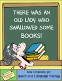 There Was An Old Lady Who Swallowed Some Books!:  Back To 
