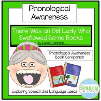 Preview of There Was An Old Lady Who Swallowed Some Books: Phonological Awareness Companion