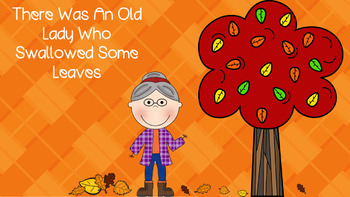 Preview of There Was An Old Lady Who Swallowed Some Leaves PowerPoint