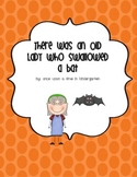 There Was An Old Lady Who Swallowed a Bat