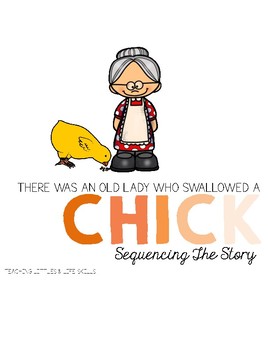 Preview of There Was An Old Lady Who Swallowed a Chick- Sequencing Worksheets