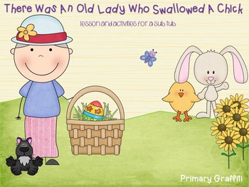 Preview of There Was An Old Lady Who Swallowed a Chick {Sub Tub}
