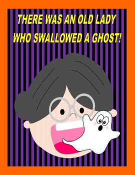 Preview of There Was An Old Lady Who Swallowed a Ghost!  --  A Halloween Reader's Theater!