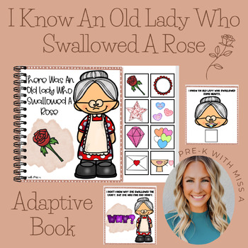 Preview of There Was An Old Lady Who Swallowed a Rose Adaptive Book Valentines Day