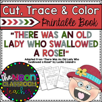 Preview of "There Was An Old Lady Who Swallowed a Rose" Cut, Trace and Color Printable Book
