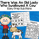 There Was An Old Lady Who Swallowed a Cow Kindergarten Sub Plans