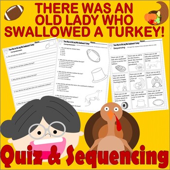 Preview of There Was An Old Lady Who Swallowed a Turkey Reading Test & Story Sequencing