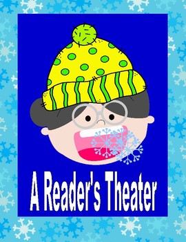 Preview of There Was a Cold Lady Who Swallowed Some Snow!  --  A Reader's Theater