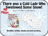 There Was a Cold Lady Who Swallowed Some Snow! {Literacy &