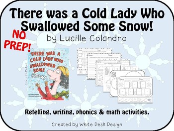 Preview of There Was a Cold Lady Who Swallowed Some Snow! {Literacy & Math Activities}