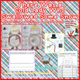 There Was a Cold Lady Who Swallowed Some Snow! {retelling,
