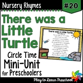 There Was a Little Turtle Nursery Rhyme