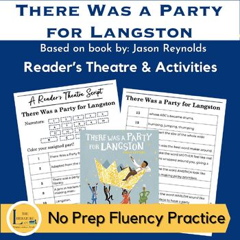 Preview of There Was a Party For Langston Reader's Theatre & Comprehension Activities